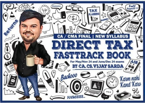 CMA Final (2022 Syllabus) Direct Tax (Fast Track) Book by CA Vijay Sarda