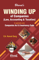 Bharat’s Winding up of Companies – Law, Accounting & Taxation by CA. Kamal Garg