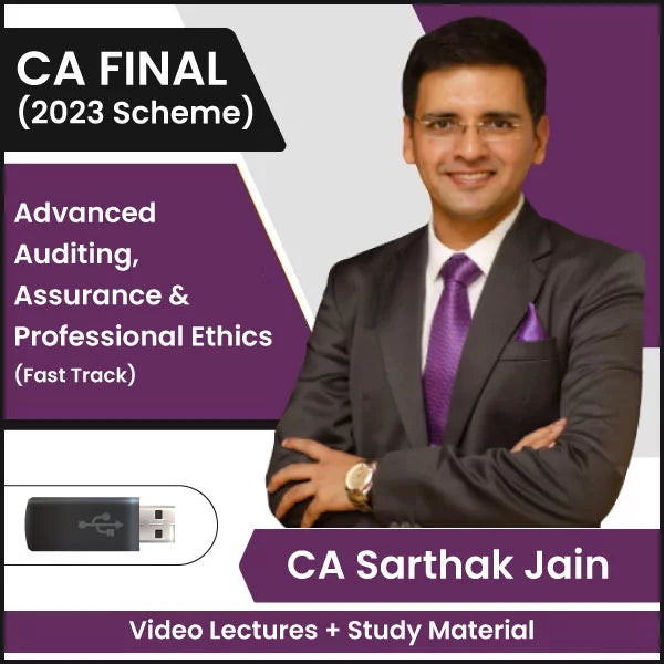 CA Final (2023 Scheme) Advanced Auditing, Assurance & Professional Ethics (Fast Track) Video Lectures by CA Sarthak Jain (Pendrive).