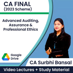 CA Final (2023 Scheme) Advanced Auditing, Assurance & Professional Ethics Video Lectures by CA Surbhi Bansal (Google Drive, 4 Months)
