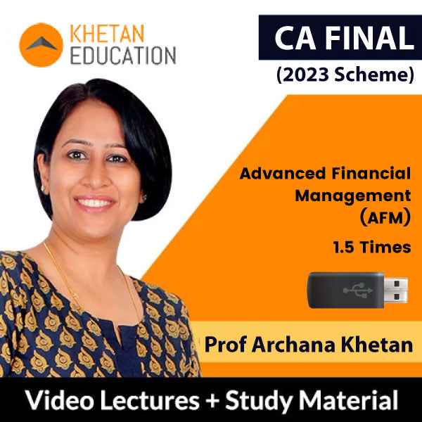 CA Final Advanced Financial Management (AFM) Video Lectures by Prof Archana Khetan (Pendrive, 1.5 Times)