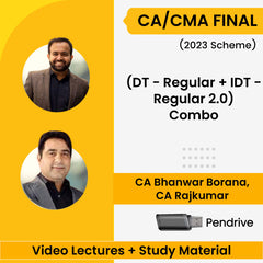 CA/CMA Final (2023 Scheme) (DT - Regular + IDT - Regular 2.0) Combo Video Lectures by CA Bhanwar Borana, CA Rajkumar (Pendrive)
