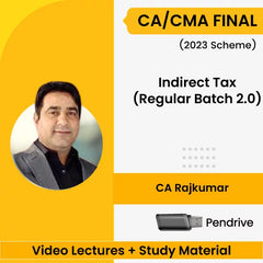CA/CMA Final (2023 Scheme) Indirect Tax (Regular Batch 2.0) Video Lectures by CA Rajkumar (Pen Drive)