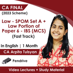 CA Final (2023 Scheme) Law - SPOM Set A + Law Portion of Paper 6 - IBS (MCS) (Fast Track) Video Lectures in English by CA Arpita Tulsyan (Pendrive + Books, 1 Month)