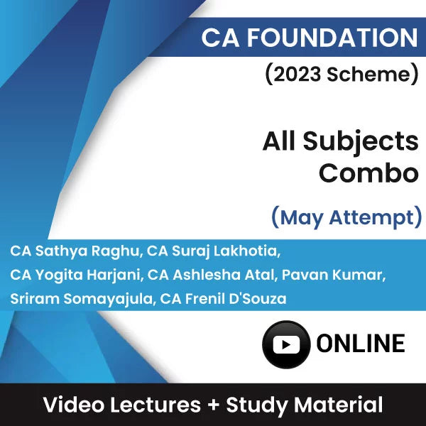 CA Foundation (2023 Scheme) All Subjects Combo Video Lectures May Attempt (Online).