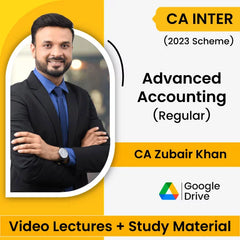 CA Inter (2023 Scheme) Advanced Accounting (Regular) Video Lectures in English by CA Zubair Khan (Google Drive)