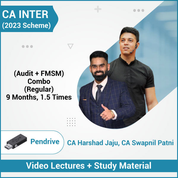 CA Inter (2023 Scheme) (Audit + FMSM) Combo (Regular) Video Lectures by CA Harshad Jaju, CA Swapnil Patni (Pendrive, 9 Months, 1.5 Times)