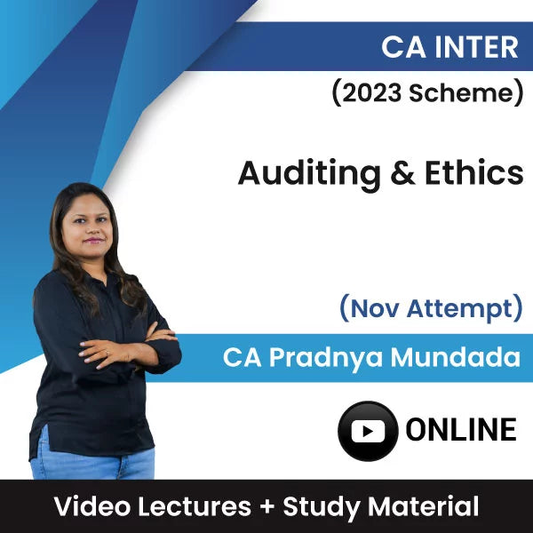 CA Inter (2023 Scheme) Auditing & Ethics Video Lectures by CA Pradnya Mundada Nov Attempt (Online)