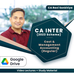 CA Inter Cost & Management Accounting (Regular) Video Lectures by CA Ravi Sonkhiya (Google Drive)