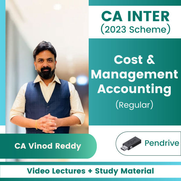 CA Inter (2023 Scheme) Cost & Management Accounting (Regular) Video Lectures by CA Vinod Reddy (Pendrive)