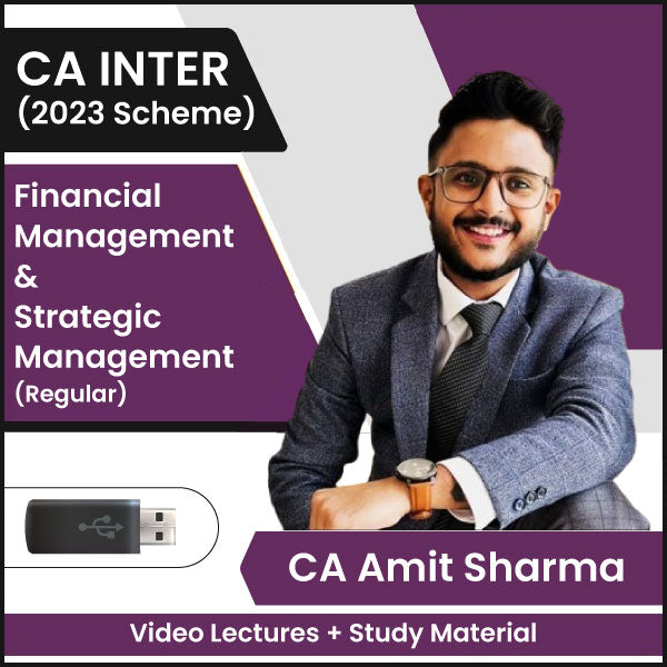 CA Inter (2023 Scheme) Financial Management & Strategic Management (Regular) Video Lectures by CA Amit Sharma (Pendrive)