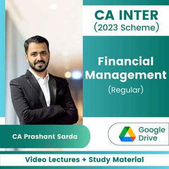 CA Inter Financial Management (Regular) Video Lectures by CA Prashant Sarda (Google Drive)