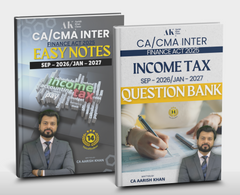CA/CMA Inter Income Tax (Easy Notes + Question Bank) Combo Book Set by CA Aarish Khan