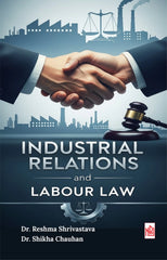 Industrial Relations and Labour Law - Book By Navyug Books International