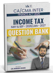 CA/CMA Inter Income Tax (Question Bank) Book by CA Aarish Khan