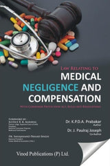 Vinod Publication’s Law Relating to Medical Negligence and Compensation - Book By K P D A Prabakar and J Paulraj Joseph