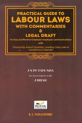 Book Corporation’s Practical Guide to Labour Laws with Commentaries & Legal Drafts - Book by J N Putatunda