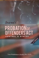 Sharma's Probation of Offenders Act, 1958 (Central and States) - Book By Law Publishers