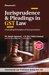 Commercial's Jurisprudence & Pleadings in GST Law book by Dr. Sanjiv Agarwal & CA (Dr.) Neha Somani