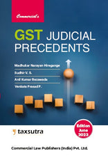 Commercial's GST Judicial Precedents by Madhukar Narayan Hiregange