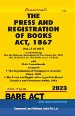 Commercial's Press and Registration of Books Act, 1867 along with Rules,1956 & Order,1961 (As amended by The Jan Vishwas (Amendment of Provisions) Act, 2023 Act 18 of 2023 Bare Act book