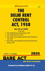 Commercial's Delhi Rent Control Act, 1958 with Rules, 1959, Delhi Rent Act, 1995, Slum Areas (Improvement & Clearance) Act, 1956 with Rules, 1957 Bare Act book