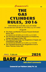 Commercial's Gas Cylinders Rules, 2016 Alongwith Allied Rules Bare Act book