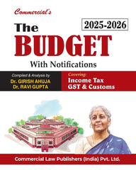 Commercial's The Budget with Notification 2025-2026 by Dr. Girish Ahuja & Dr. Ravi Gupta
