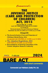 Commercial's Juvenile Justice (Care......Children) Act, 2015 As Amended by The Juvenile Justice (Care & Protection of Children) Amendment Act, 2021 (23 of 2021) dt. 7-8-2021 Alongwith Rules and Regulation Bare Act book
