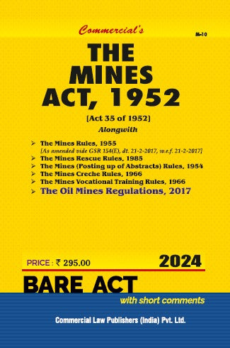 Commercial's Mines Act, 1952 As amended vide GSR 154(E) dt. 21-2-2017 with Rules Bare Act book