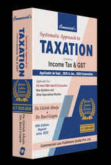 Commercial's Systematic Approach to Taxation Book for CA Inter by Dr Girish Ahuja, Dr Ravi Gupta