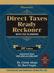 Commercial's Direct Taxes Ready Reckoner with Tax Planning by Dr. Girish Ahuja & Dr. Ravi Gupta