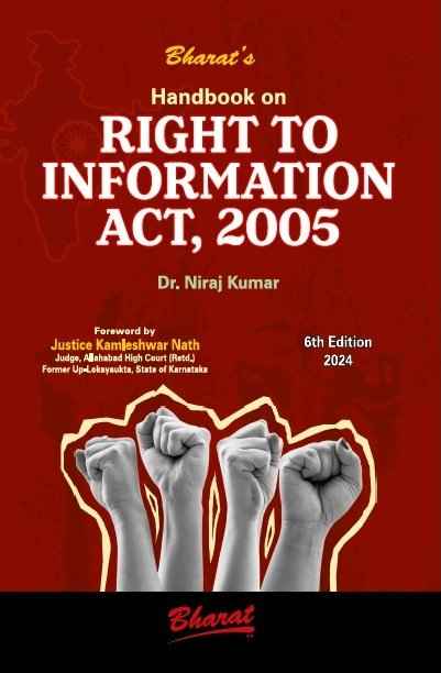 Bharats Handbook on Right to Information Act, 2005 by Dr Niraj Kumar