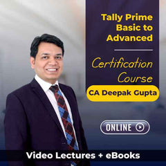 Tally Prime Basic to Advanced Certification Course by CA Deepak Gupta (Online)