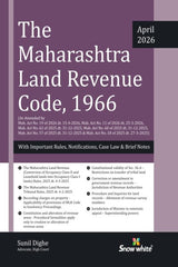The Maharashtra Land Revenue Code, 1966 with Rules, Notifications, Case Law and Brief Notes - Book By Snow White