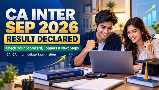 CA Inter September 2026 Result Announced by ICAI: Check Result, Toppers and Next Steps