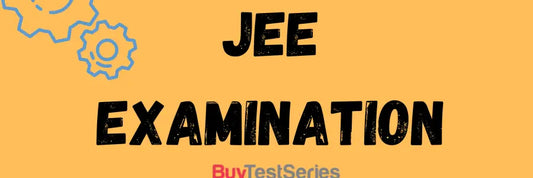 JEE Examination 2021 – Important Information BuyTestSeries.in