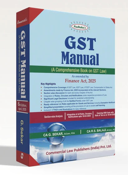 Padhuka's GST Manual (A Comprehensive Book on GST Law) by G. Sekar