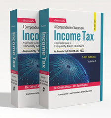Commercial's A Compendium of Issues on Income Tax (Set of 2 Volumes) - Books by Dr. Girish Ahuja, Dr. Ravi Gupta
