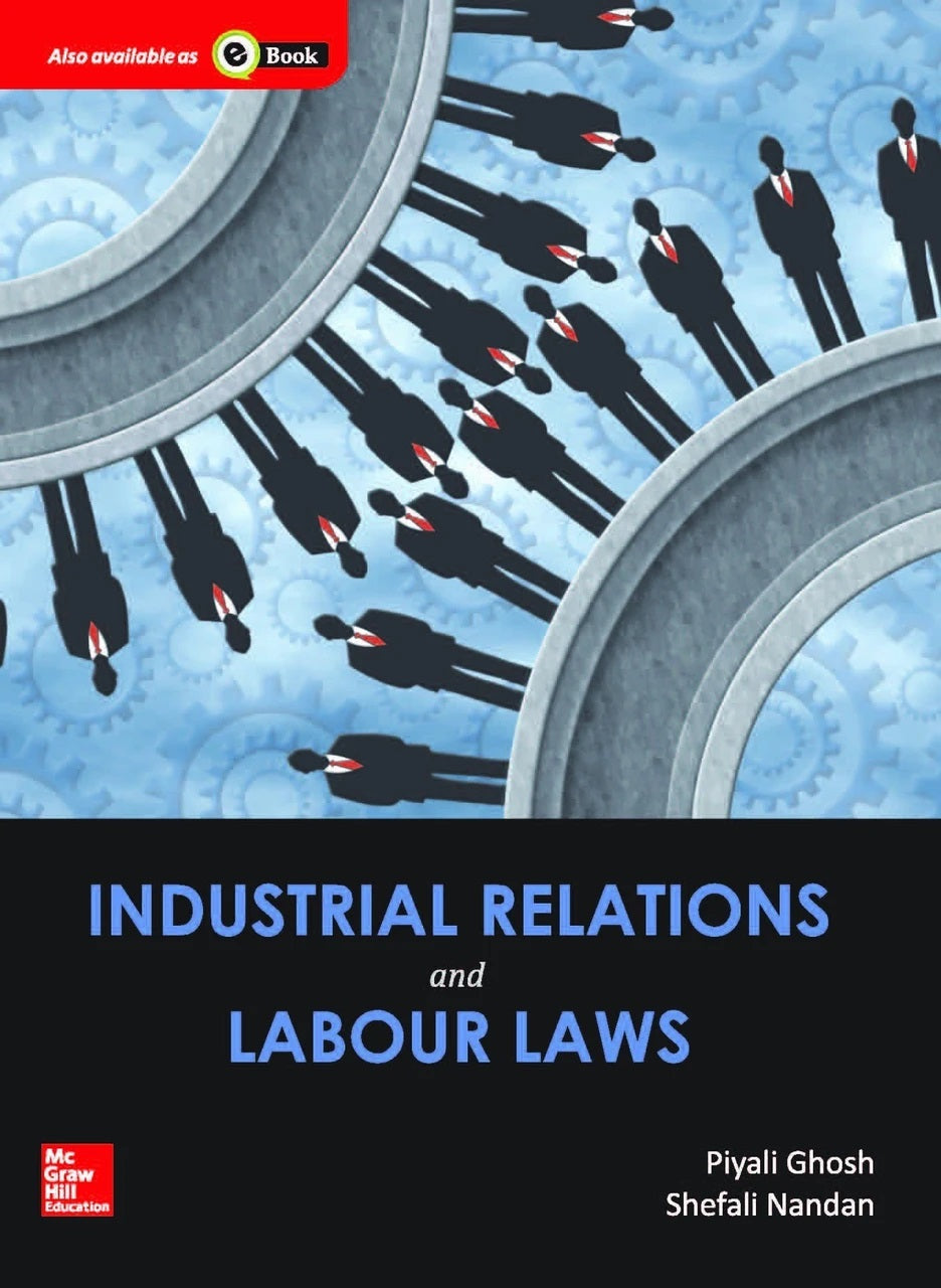 McGraw Hill's Industrial Relations and Labour Laws - Book By Piyali Ghosh and Shefali Nandan