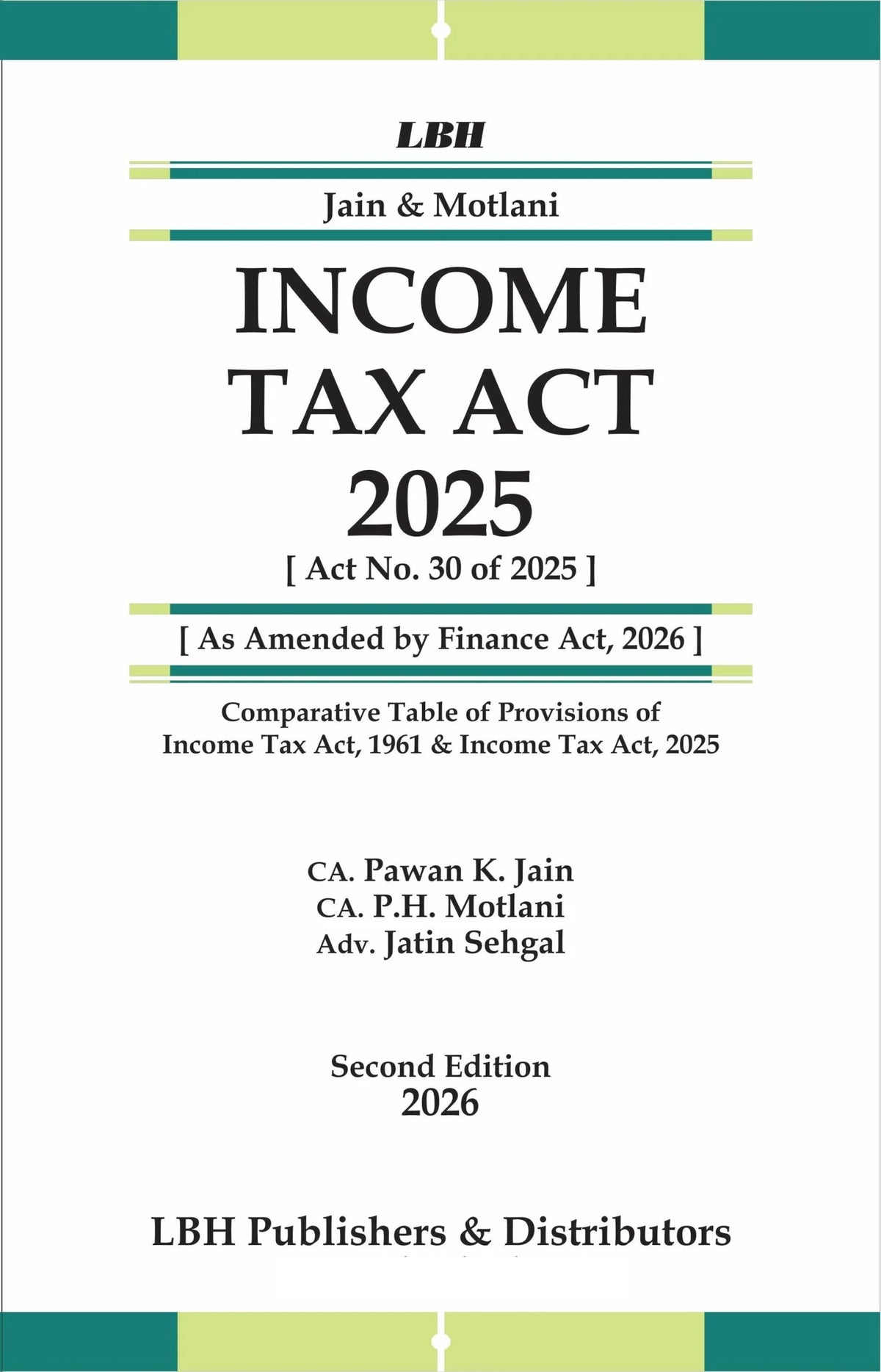 Jain & Motlani’s Income Tax ACT 2025 - Book By Legal Book House