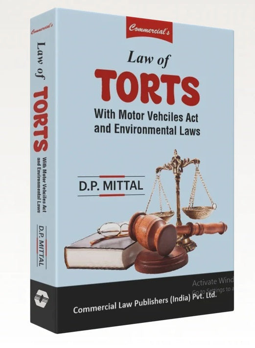 Commercial's Law of Torts with Medical Negligence and Environmental Laws - Book By D.P Mittal