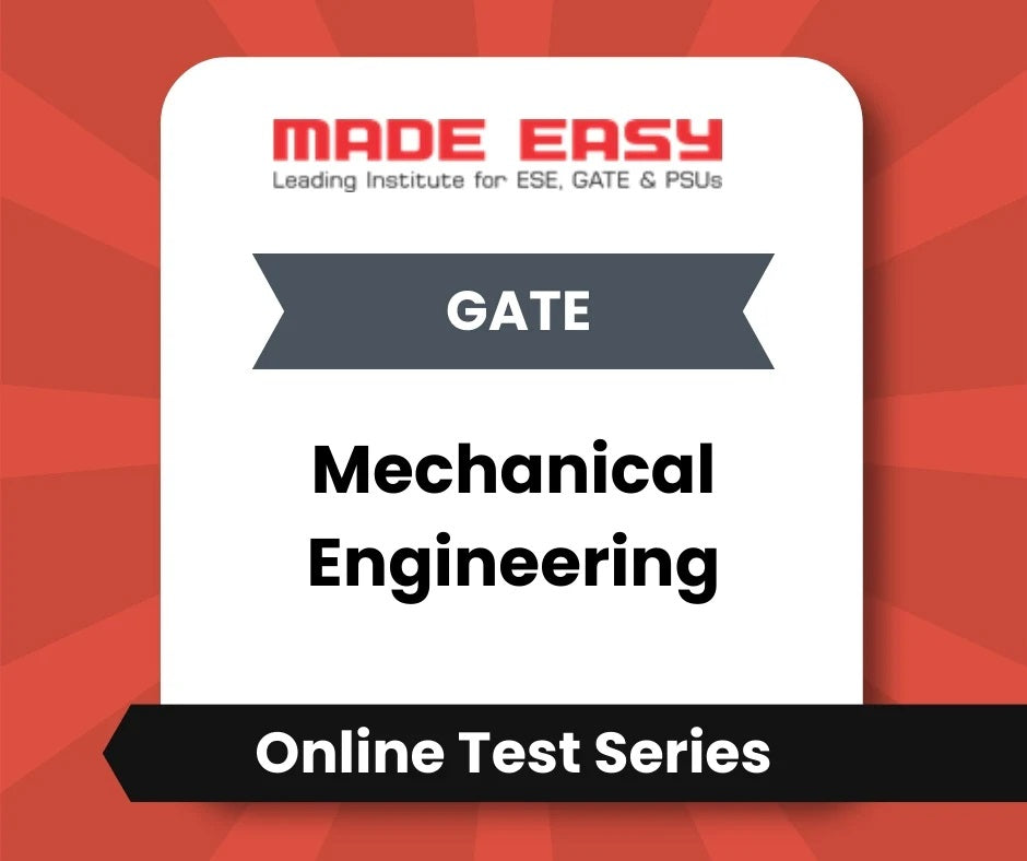 GATE Mechanical Engineering - Online Test Series By Made Easy