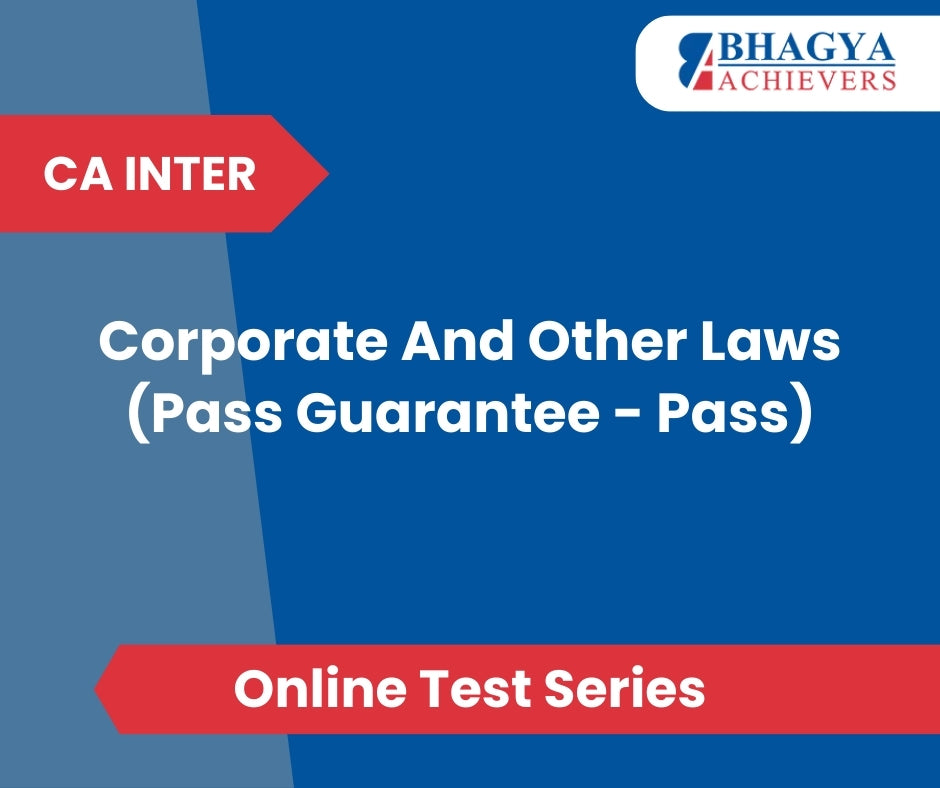 CA Inter Corporate And Other Laws (Pass Guarantee - Pass) Test Series (Online)