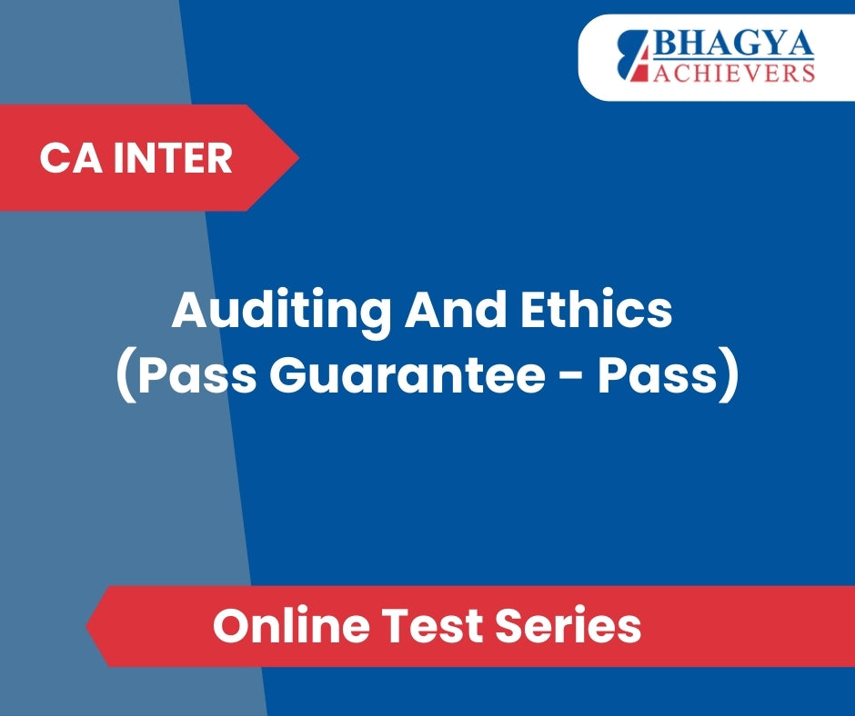 CA Inter Auditing And Ethics (Pass Guarantee - Pass) Test Series (Online)