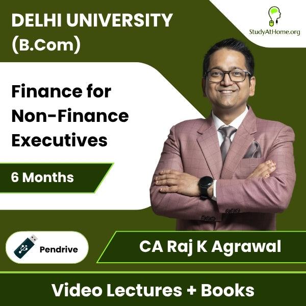Delhi University (B.Com) Finance for Non-Finance Executives Video Lectures By CA Raj K Agrawal (Pendrive + Books, 6 Months)
