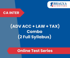 CA Inter (ADV ACC + LAW + TAX) Combo (2 Full Syllabus) Test Series (Online)