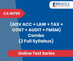 CA Inter (ADV ACC + LAW + TAX + COST + AUDIT + FMSM) Combo (2 Full Syllabus) Test Series (Online)