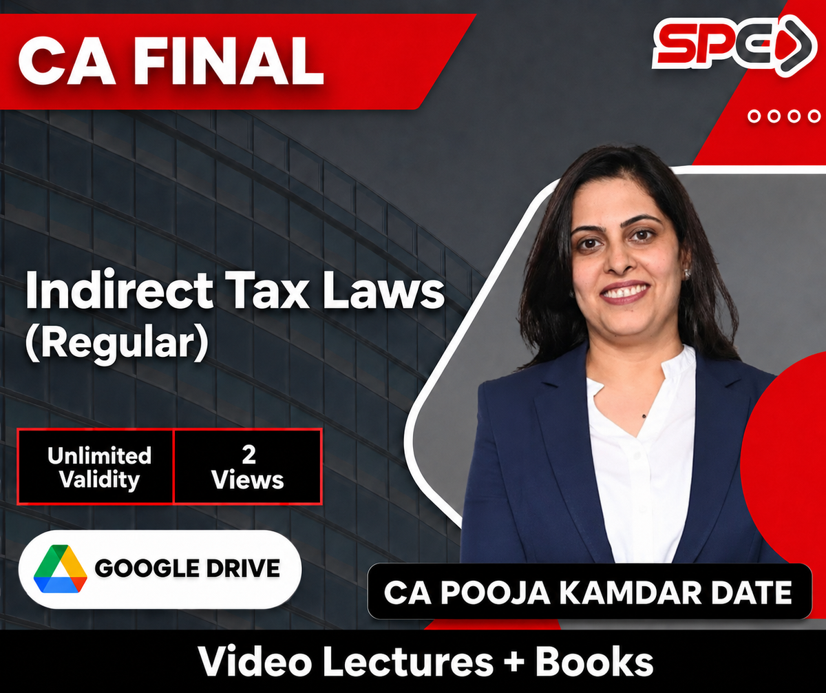 CA Final Indirect Tax Laws (Regular) Video Lectures by CA Pooja Datte (Google Drive + Books, Unlimited Validity, 2 Views)