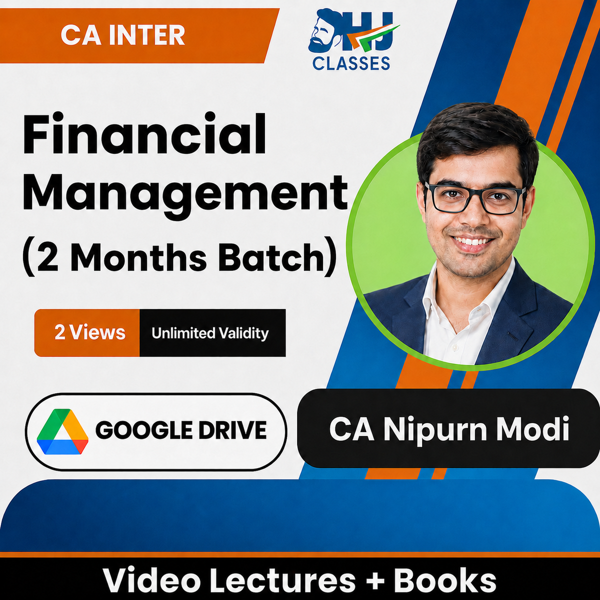 CA Inter Financial Management (2 Month Batch) Video Lectures by CA Nipurn Modi (Google Drive, 2 Views, Unlimited Validity)